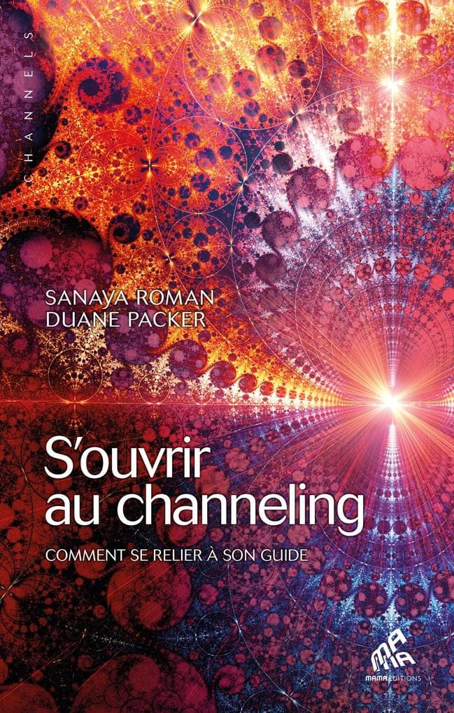 S'ouvrir au channeling