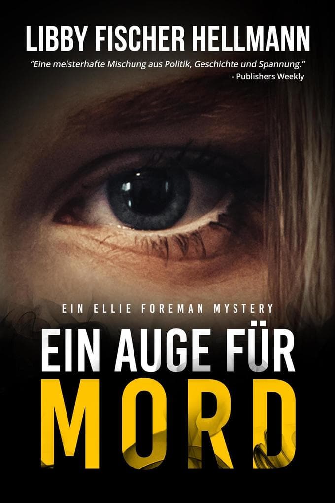Ein Auge Für Mord (Ellie Foreman Series, #1)
