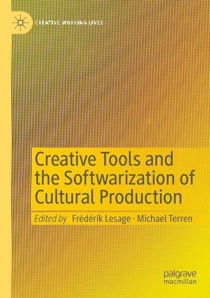 Creative Tools and the Softwarization of Cultural Production