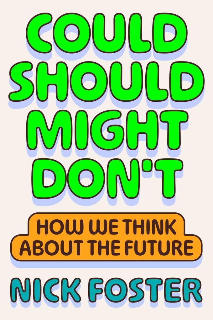 Could Should Might Don't