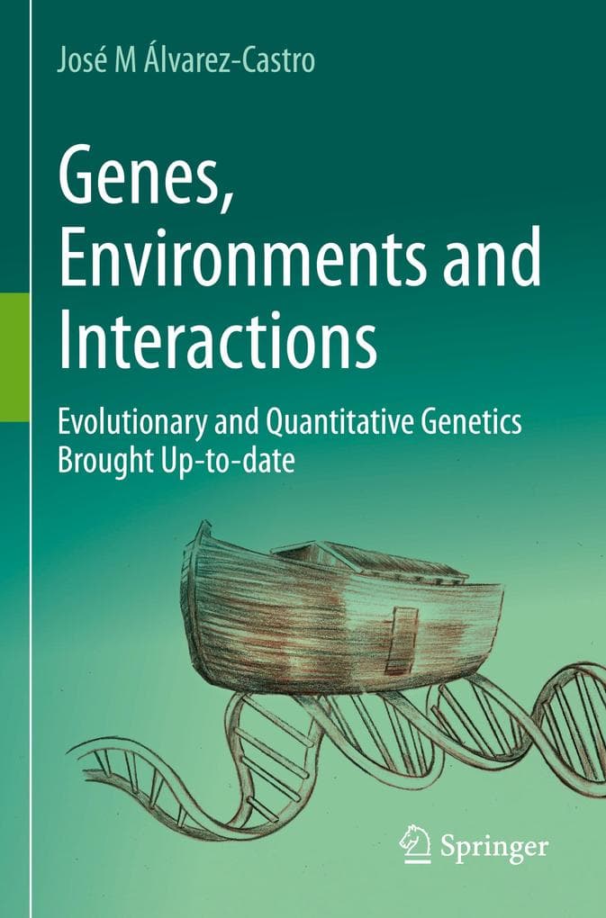 Genes, Environments and Interactions