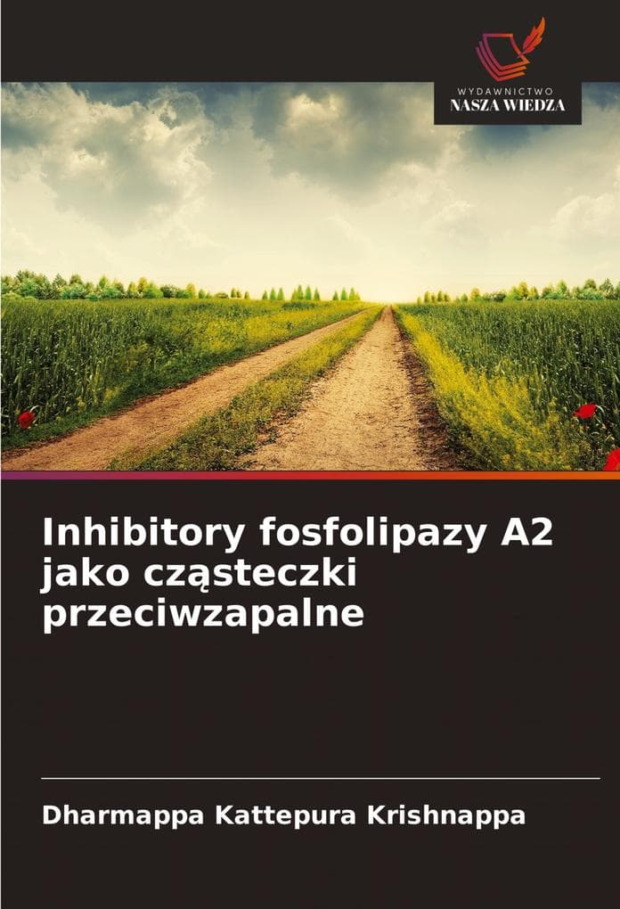 Inhibitory fosfolipazy A2 jako czsteczki przeciwzapalne