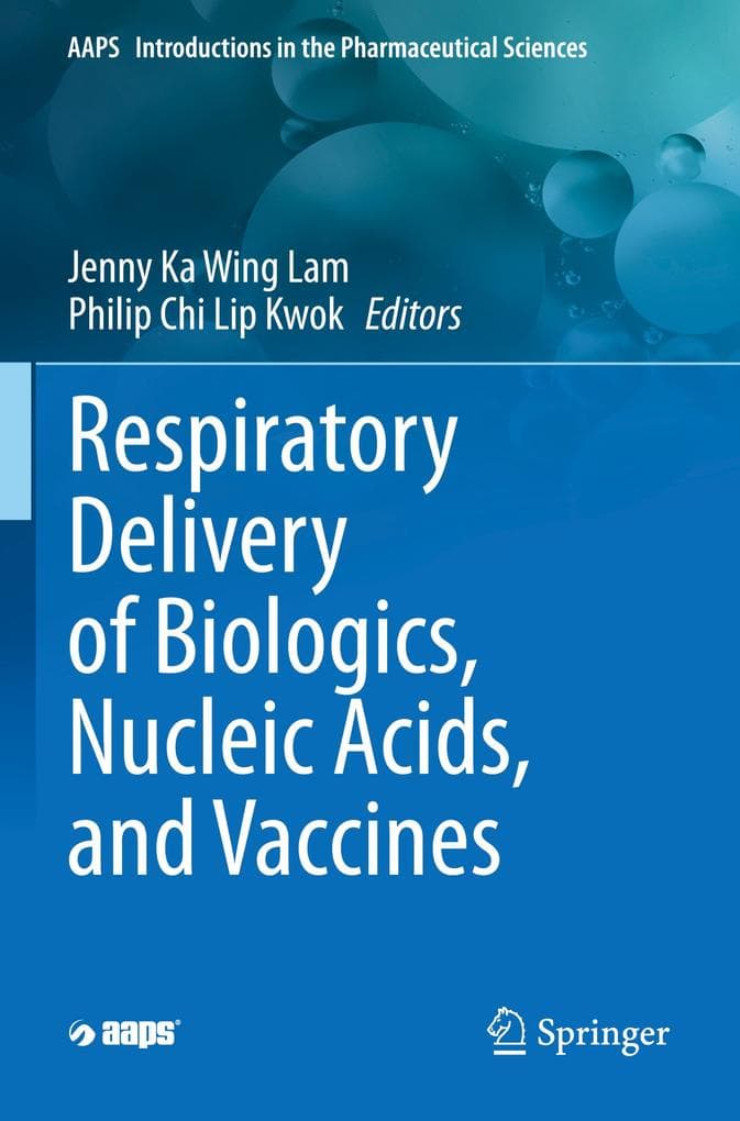 Respiratory Delivery of Biologics, Nucleic Acids, and Vaccines