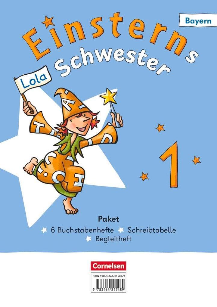 Einsterns Schwester 1. Jahrgangsstufe - Erstlesen - Ausgabe Bayern 2025 - 6 Buchstabenhefte im Paket - Mit Schreibtabelle und Begleitheften