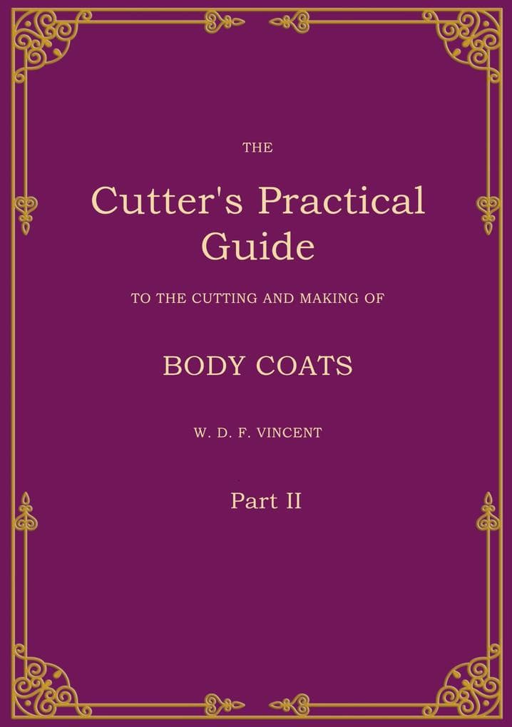 The Cutter's Practical Guide, Part 2