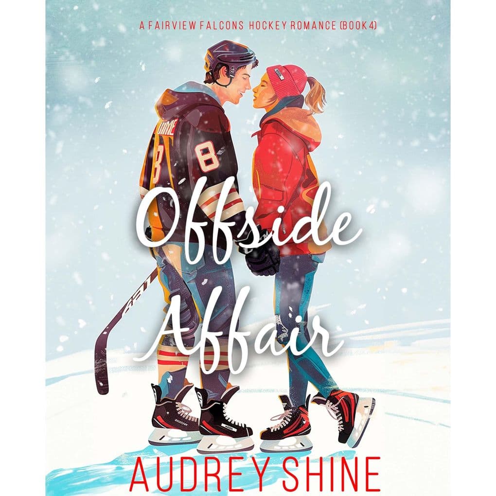 Offside Affair (A Fairview Falcons Hockey RomanceBook 4)