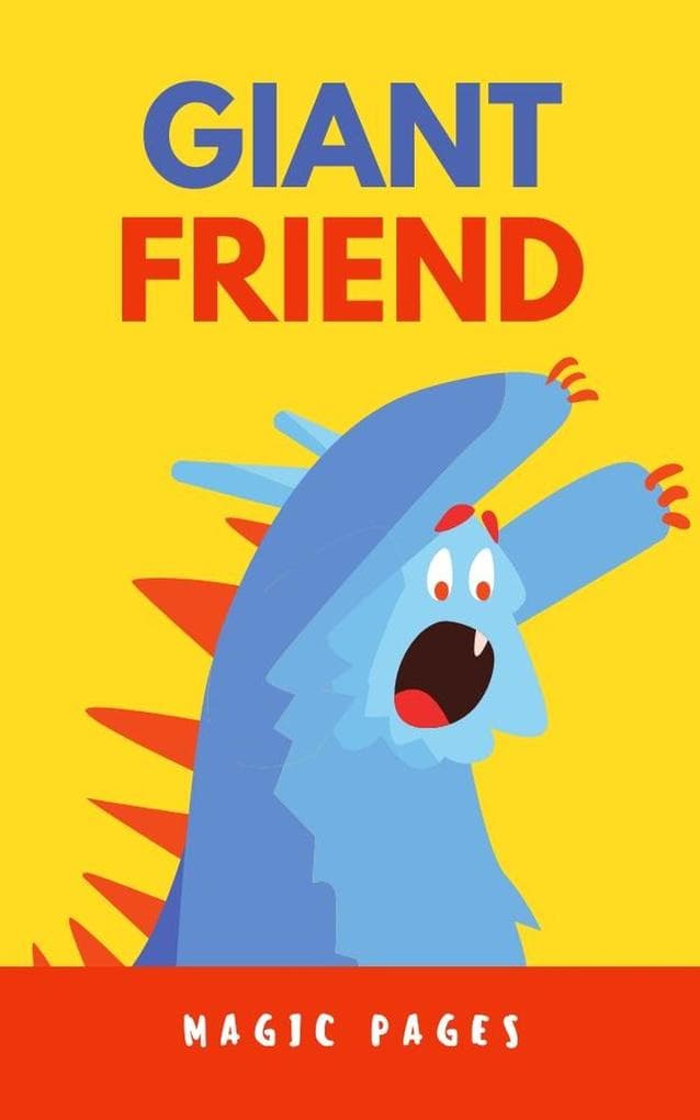 Giant Friend (Creative Garden, #1)