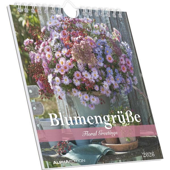 Blumengrüße 2026 - Postkartenkalender 16x17 cm - Blumen - zum Aufstellen oder Aufhängen - Monatskalendarium - Gadget - Mitbringsel - Alpha Edition