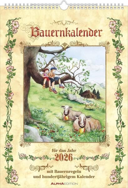 Bauernkalender 2025 - Bildkalender A3 (29,7x42 cm) - mit Feiertagen (DE/AT/CH) und Platz für Notizen - inkl. Bauernregeln - Wandkalender