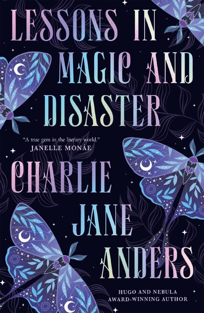 Lessons in Magic and Disaster