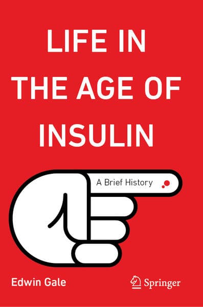 Life in the Age of Insulin