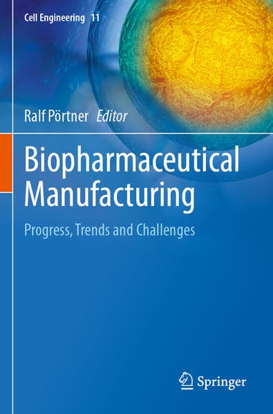 Biopharmaceutical Manufacturing