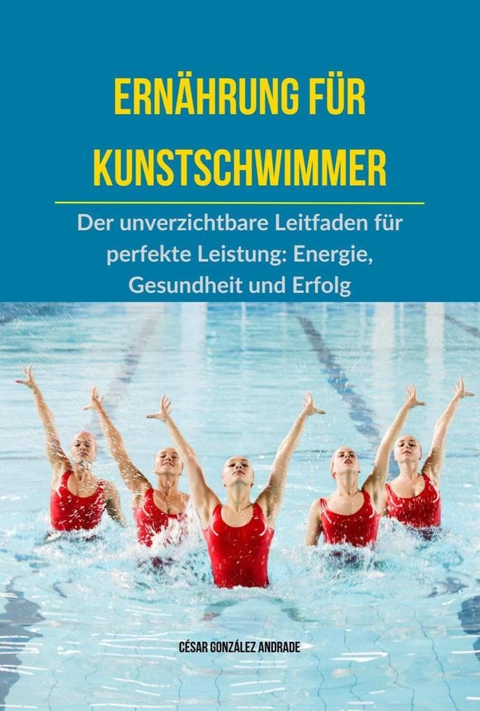 Ernährung für Kunstschwimmer