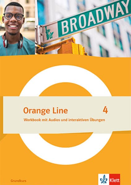 Orange Line 4 Grundkurs. Workbook mit Audios und interaktiven Übungen Klasse 8