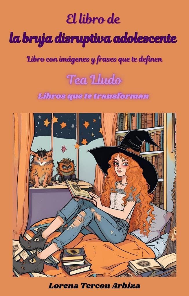 El libro de la bruja disruptiva adolescente (Tea Lludo)
