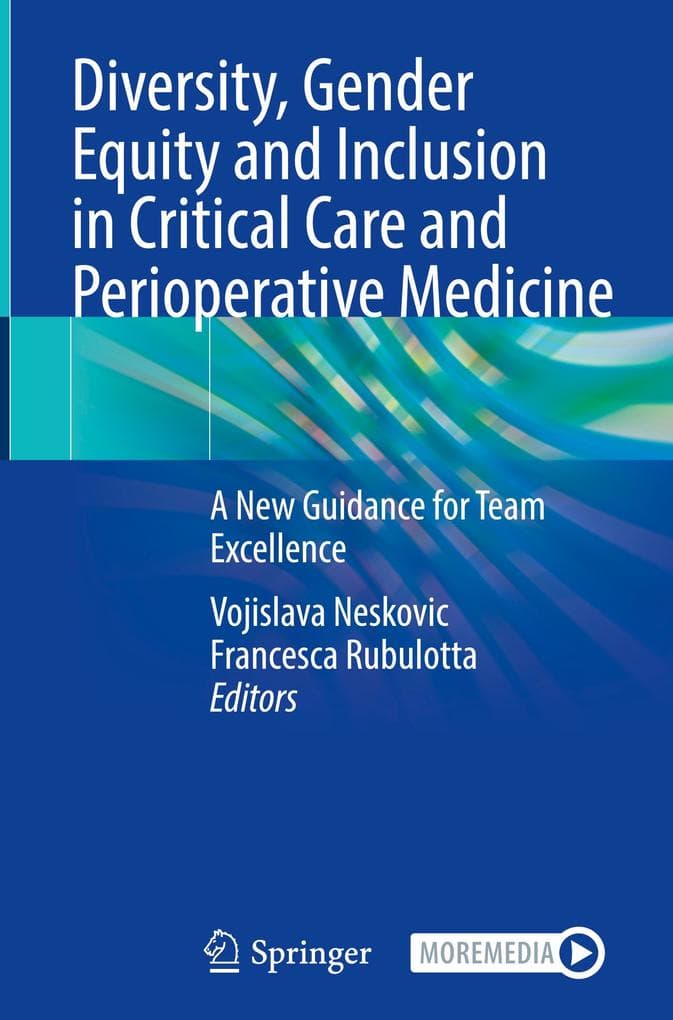 Diversity, Gender Equity and Inclusion in Critical Care and Perioperative Medicine
