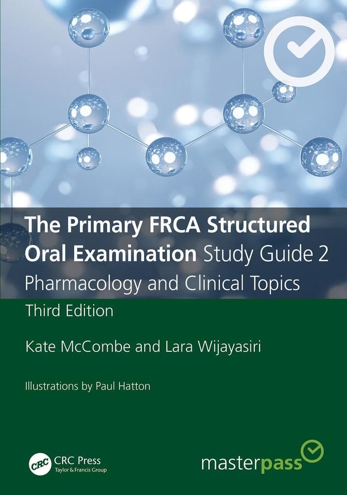 The Primary FRCA Structured Oral Examination Study Guide 2