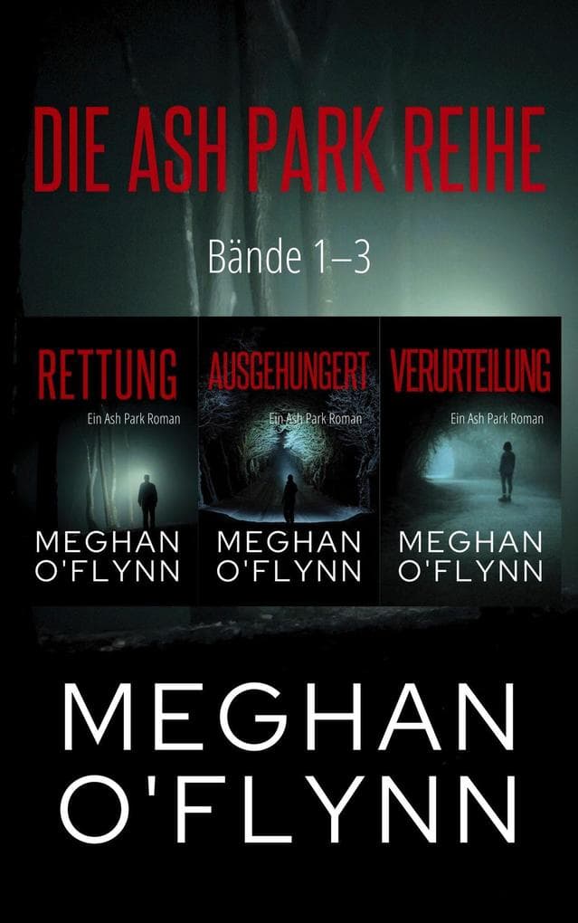 Die Ash Park Reihe: Bände 1-3 (Ash Park (German))