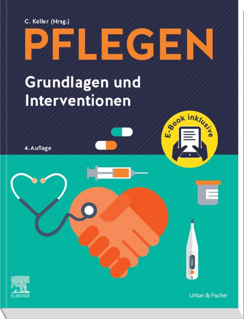 PFLEGEN Grundlagen und Interventionen