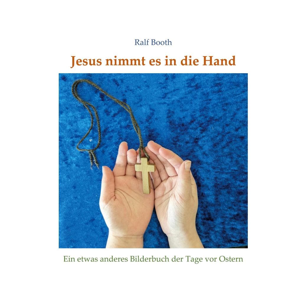 Jesus nimmt es in die Hand