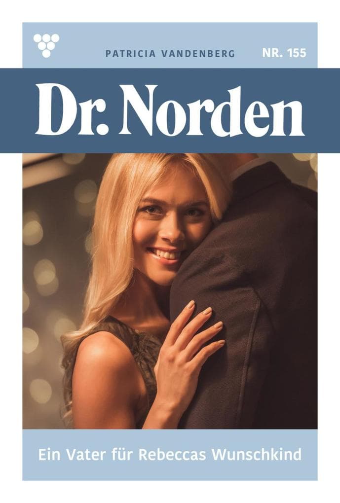 Ein Vater für Rebeccas Wunschkind