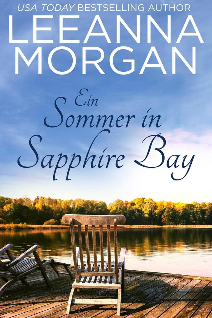 Ein Sommer in Sapphire Bay (Rückkehr zur Sapphire Bay, #2)