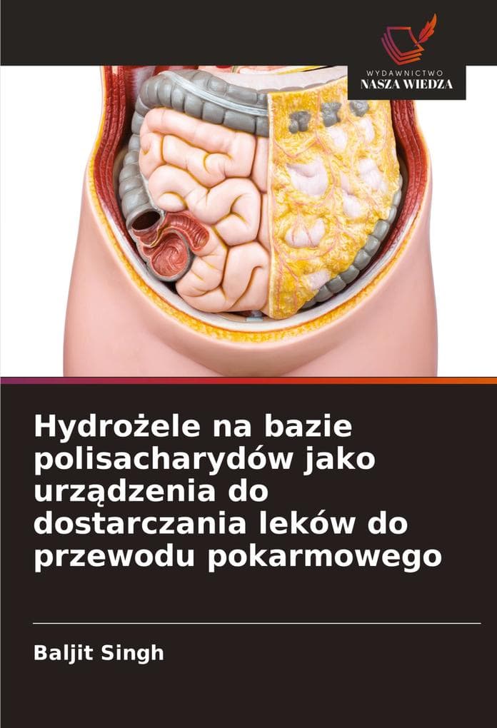 Hydroele na bazie polisacharydów jako urzdzenia do dostarczania leków do przewodu pokarmowego