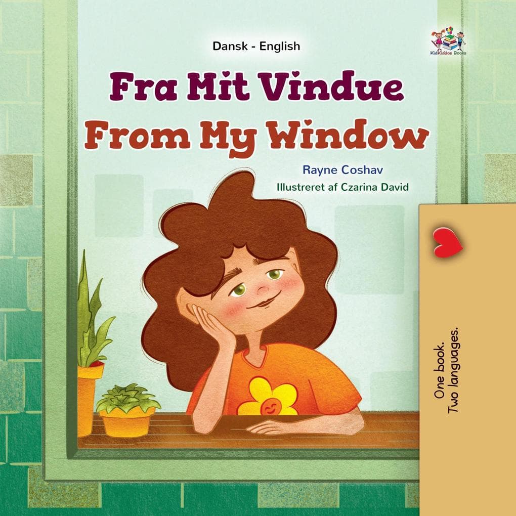 Fra Mit Vindue From My Window (Danish English Bedtime Collection)