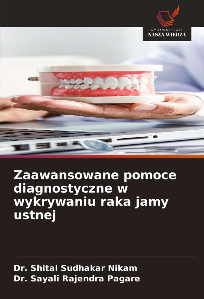 Zaawansowane pomoce diagnostyczne w wykrywaniu raka jamy ustnej