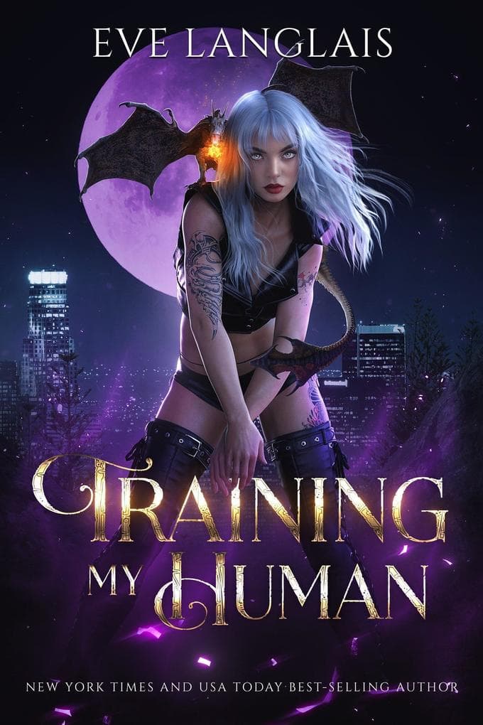 Training My Human (The Dragocracy Chronicles, #1)