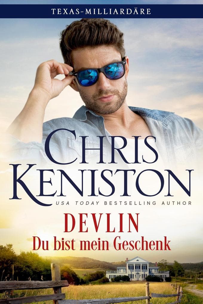 Devlin: Du bist mein Geschenk (Texas-Milliardäre Reihe, #12)