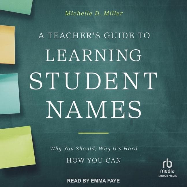 A Teacher's Guide to Learning Student Names