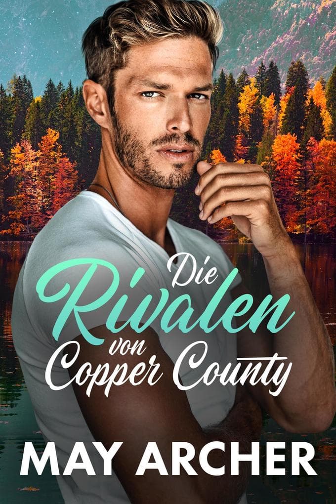 Die Rivalen von Copper County (Copper County (Deutsch), #3)