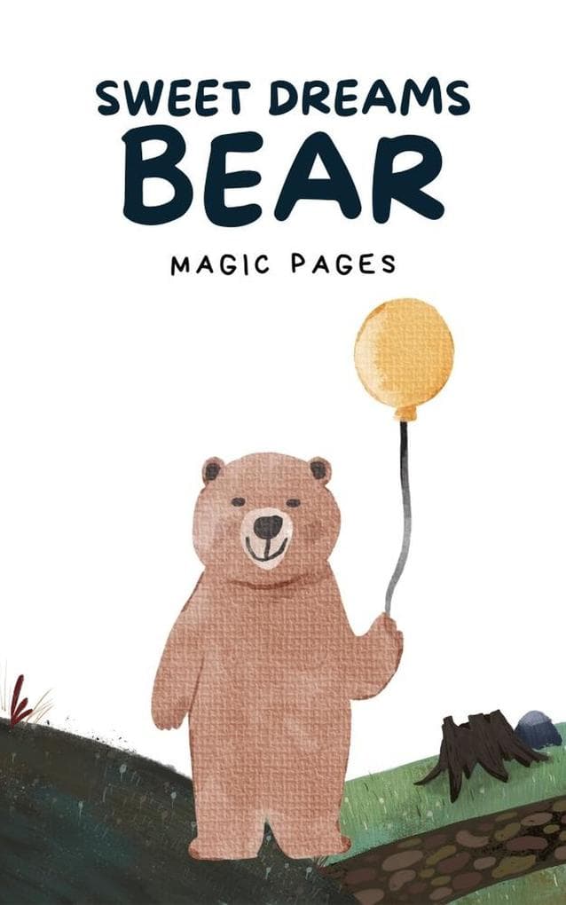 Sweet Dreams Bear (Creative Garden, #1)