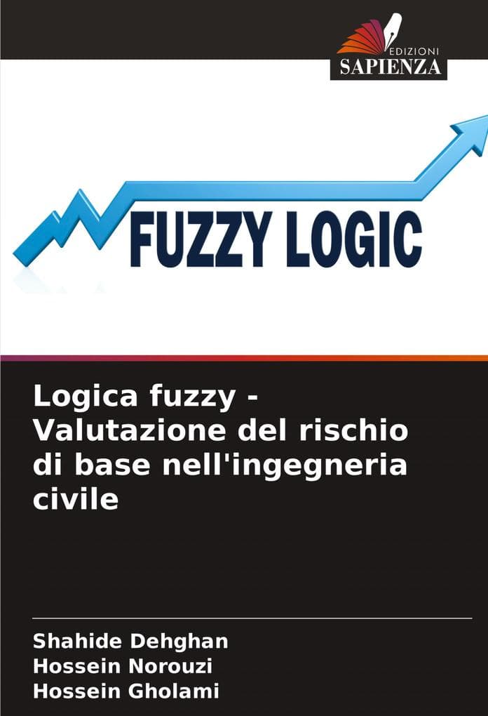 Logica fuzzy - Valutazione del rischio di base nell'ingegneria civile