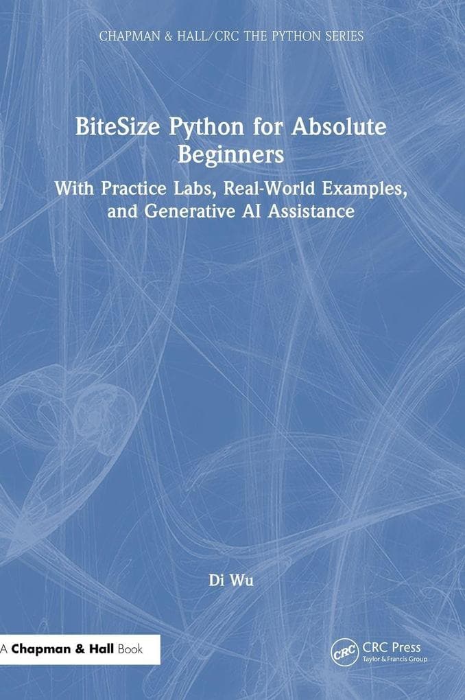 BiteSize Python for Absolute Beginners