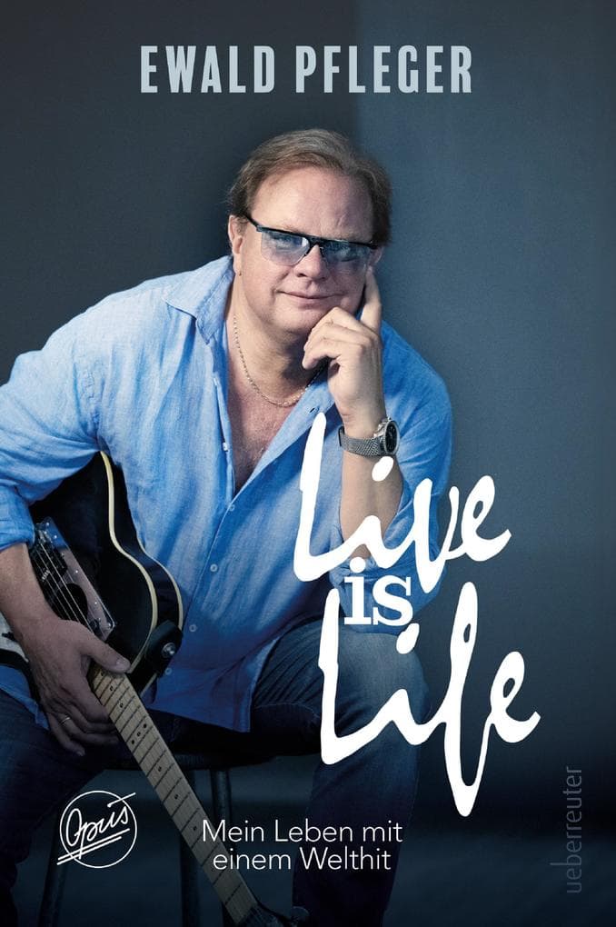 Live is Life. Mein Leben mit einem Welthit.