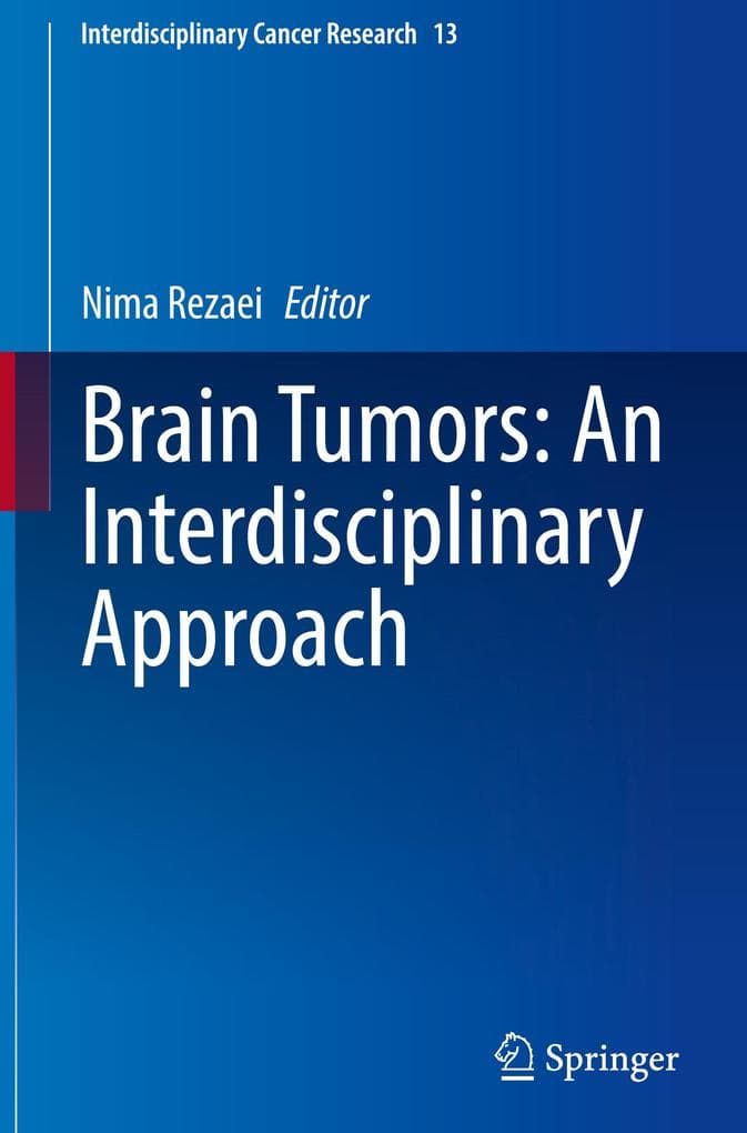 Brain Tumors: An Interdisciplinary Approach