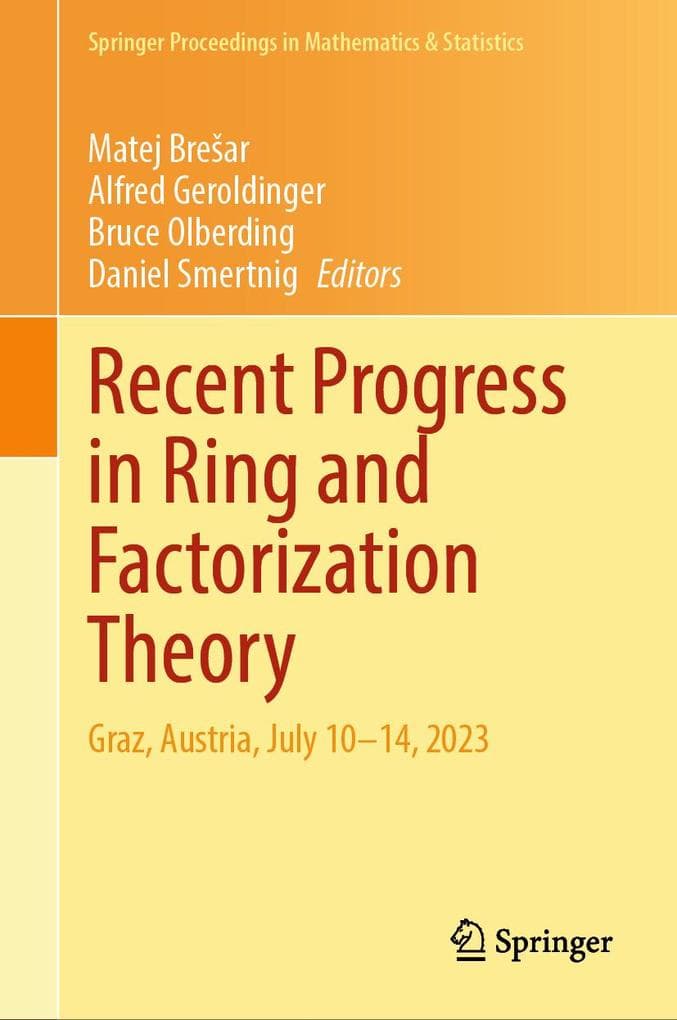 Recent Progress in Ring and Factorization Theory