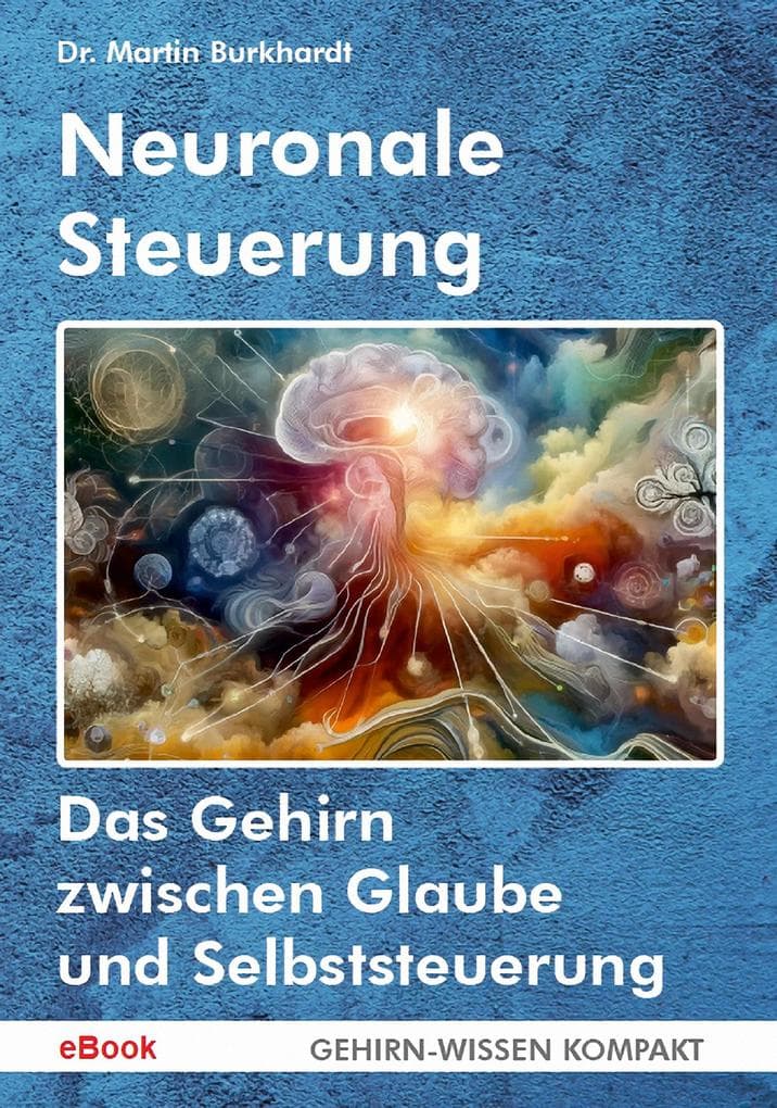 Neuronale Steuerung (eBook)