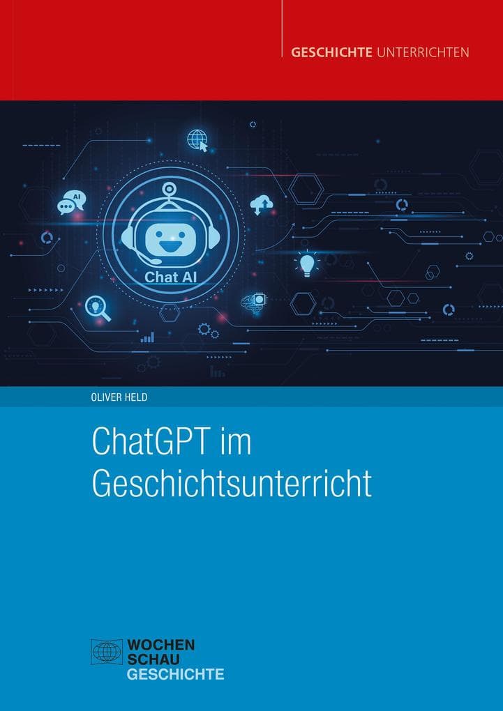 ChatGPT im Geschichtsunterricht