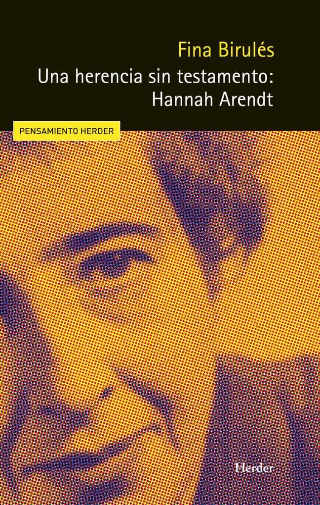 Una herencia sin testamento: Hannah Arendt