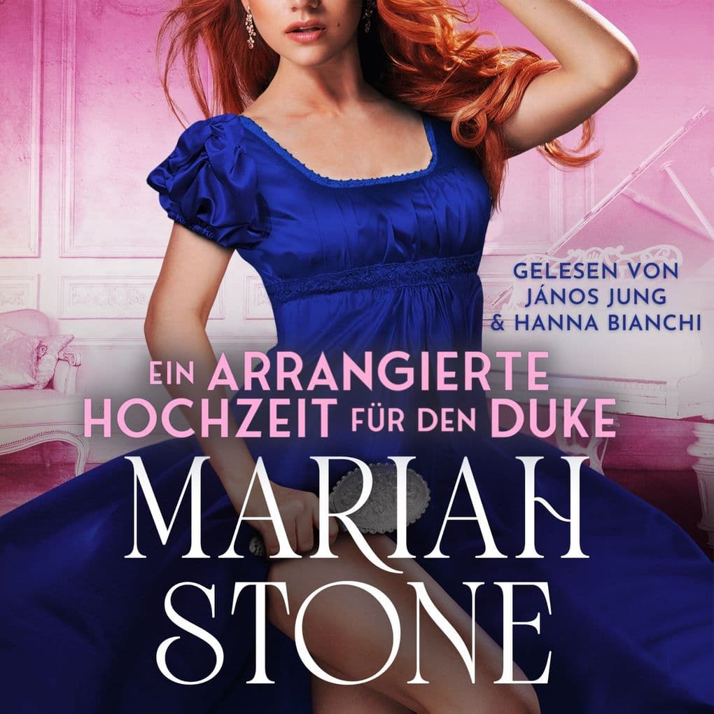 Eine arrangierte Hochzeit für den Duke