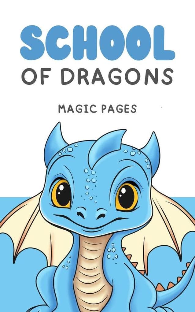 School of Dragons (Creative Garden, #1)