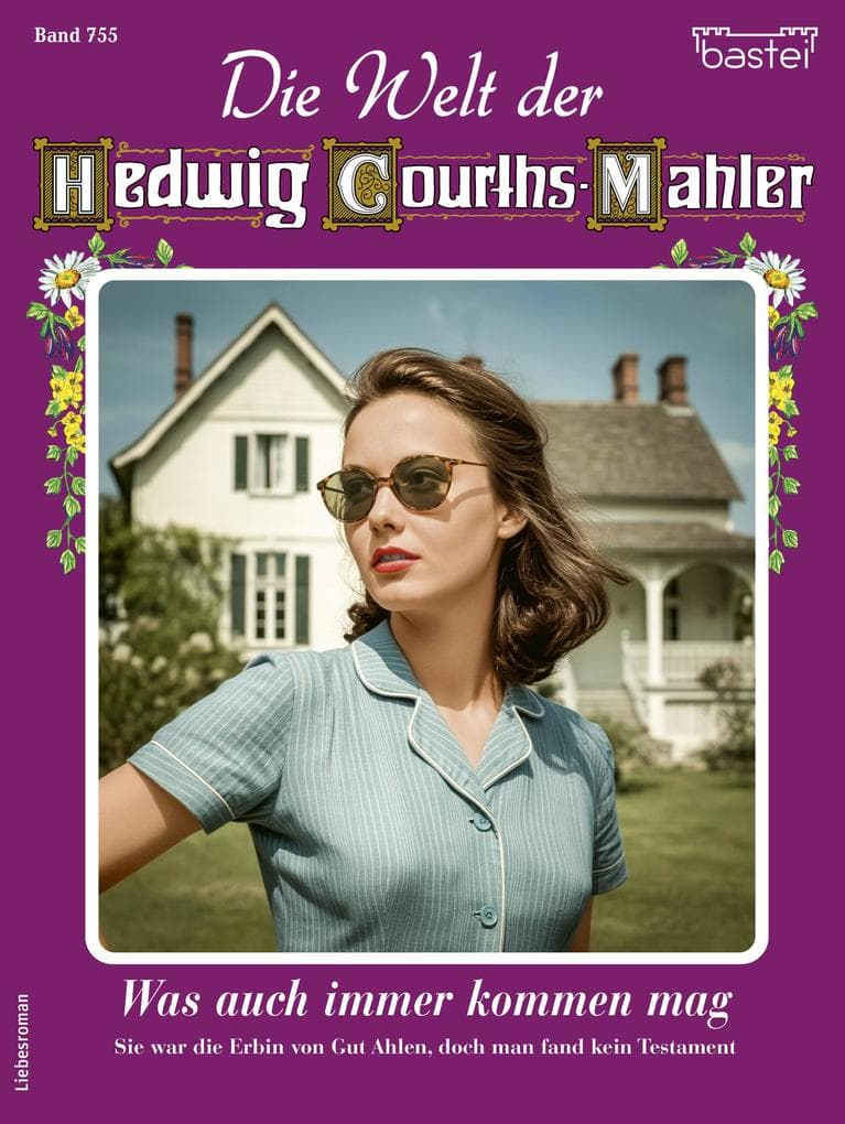 Die Welt der Hedwig Courths-Mahler 755