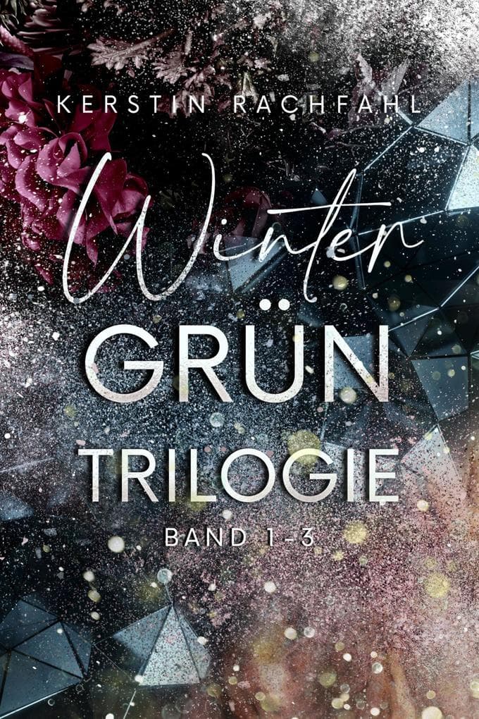Wintergrün Trilogie: Band 1-3