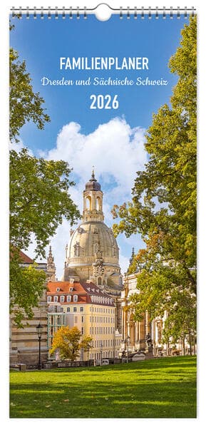 Familienplaner Dresden und Sächsische Schweiz 2026