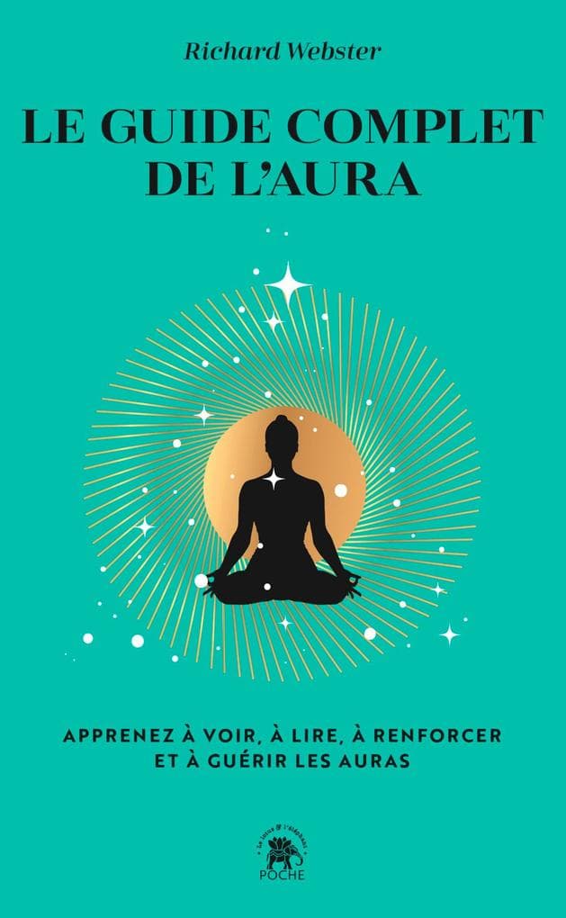 Le guide complet de l'aura