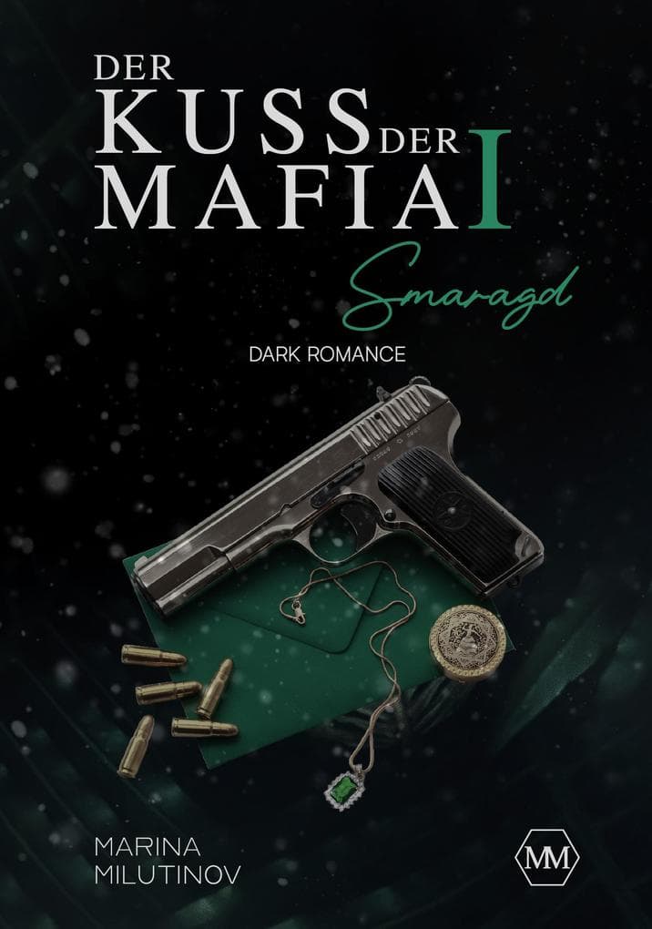 Der Kuss der Mafia : Smaragd