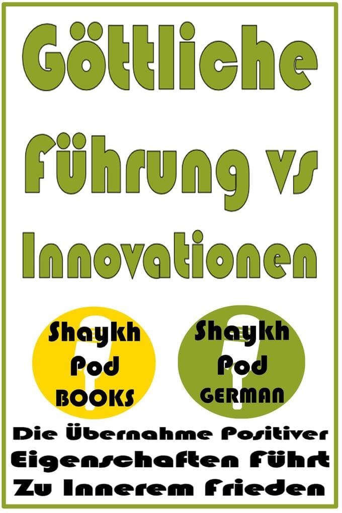 Göttliche Führung vs Innovationen